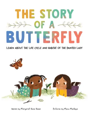 L'histoire d'un papillon : Découvrez le cycle de vie et l'habitat de la dame peinte - The Story of a Butterfly: Learn about the Life Cycle and Habitat of the Painted Lady