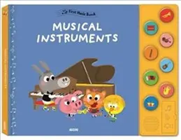 Mon premier livre de musique : Instruments de musique - My First Music Book: Musical Instruments