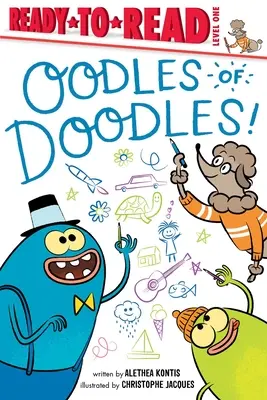 Oodles of Doodles ! Prêt-à-lire Niveau 1 - Oodles of Doodles!: Ready-To-Read Level 1