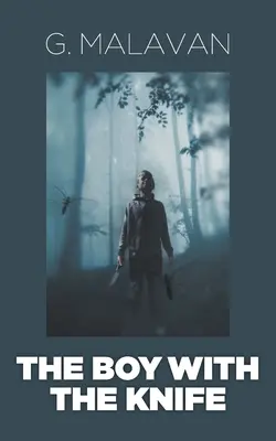 Le garçon au couteau - The Boy with the Knife