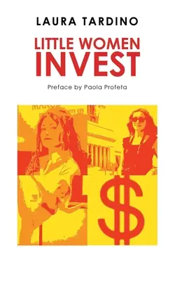 Les petites femmes investissent - Little Women Invest