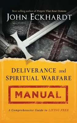 Manuel de délivrance et de combat spirituel - Deliverance and Spiritual Warfare Manual