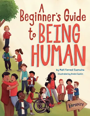 Guide du débutant pour être humain - A Beginner's Guide to Being Human