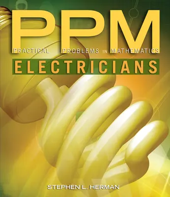 Problèmes pratiques de mathématiques pour les électriciens - Practical Problems in Mathematics for Electricians