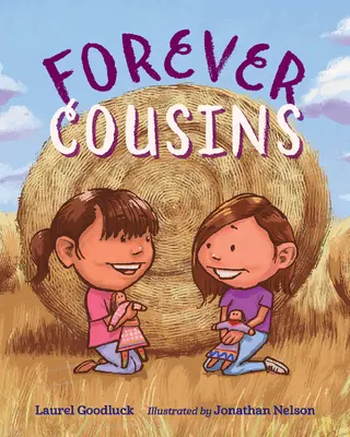 Cousins pour toujours - Forever Cousins