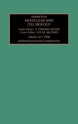 Oxyradicals in Medical Biology : Volume 25 - Oxyradicals in Medical Biology: Volume 25