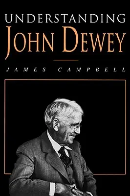 Comprendre John Dewey : Nature et intelligence coopérative - Understanding John Dewey: Nature and Cooperative Intelligence