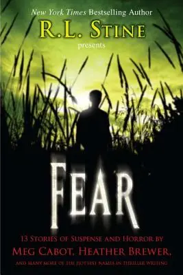 La peur : 13 histoires de suspense et d'horreur - Fear: 13 Stories of Suspense and Horror