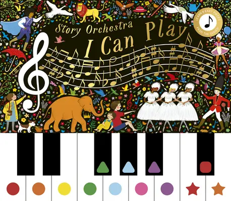 Le Story Orchestra : Je sais jouer (Vol 1) : Apprenez 8 morceaux faciles de musique classique ! - The Story Orchestra: I Can Play (Vol 1): Learn 8 Easy Pieces of Classical Music!