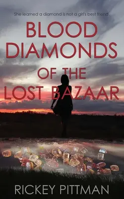 Les diamants de sang du bazar perdu - Blood Diamonds of the Lost Bazaar