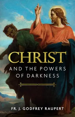 Le Christ et les puissances des ténèbres - Christ and the Powers of Darkness