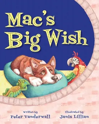 Le grand souhait de Mac : un livre pour enfants sur le pouvoir de l'amitié - Mac's Big Wish: A Children's Book about the Power of Friendship