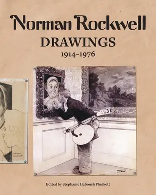 Norman Rockwell : Dessins, 1911-1976 - Norman Rockwell: Drawings, 1911-1976