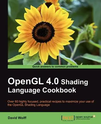 Livre de cuisine du langage d'ombrage OpenGL 4.0 - OpenGL 4.0 Shading Language Cookbook