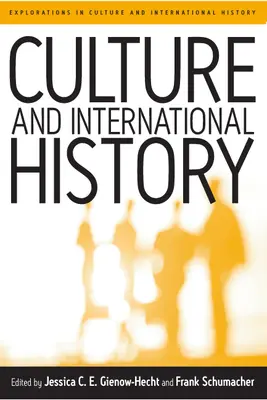 Culture et histoire internationale - Culture and International History