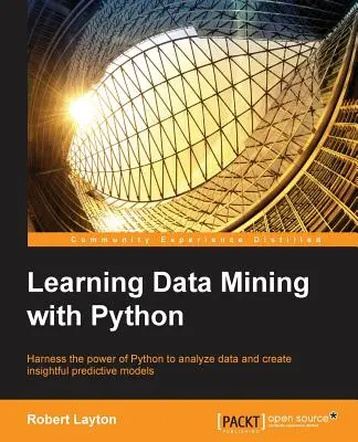 Apprendre l'exploration de données avec Python - Learning Data Mining with Python