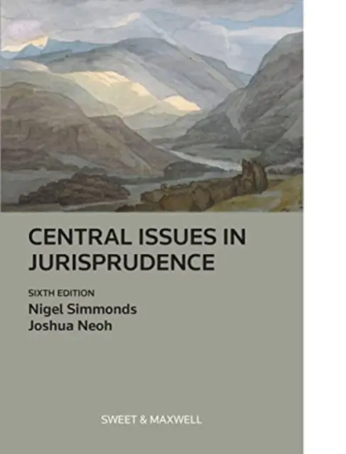 Central Issues in Jurisprudence - Justice, Law and Rights (Questions centrales de jurisprudence - Justice, droit et droits) - Central Issues in Jurisprudence - Justice, Law and Rights