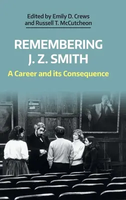 En souvenir de J. Z. Smith : Une carrière et ses conséquences - Remembering J. Z. Smith: A Career and Its Consequence