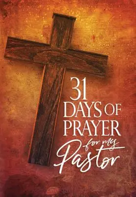 31 jours de prière pour mon pasteur - 31 Days of Prayer for My Pastor