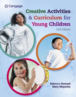 Activités créatives et programmes d'études pour les jeunes enfants - Creative Activities and Curriculum for Young Children