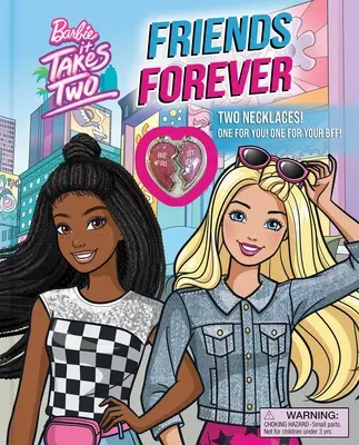 Barbie : Il faut être deux : Amis pour toujours : Livre avec 2 colliers ! - Barbie: It Takes Two: Friends Forever: Book with 2 Necklaces!