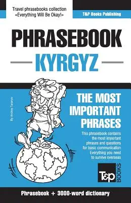 Dictionnaire anglais-kirghize et vocabulaire thématique de 3000 mots - English-Kyrgyz phrasebook and 3000-word topical vocabulary