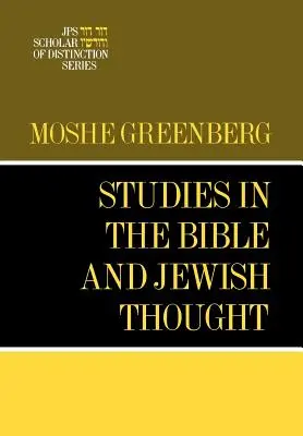 Études sur la Bible et la pensée juive : Un livre d'érudits de la JPS - Studies in the Bible and Jewish Thought: A JPS Scholar of Distinction Book