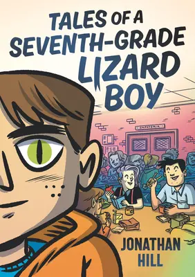 Histoires d'un garçon-lézard de la septième année - Tales of a Seventh-Grade Lizard Boy