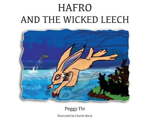 Hafro et la méchante sangsue - Hafro & The Wicked Leech