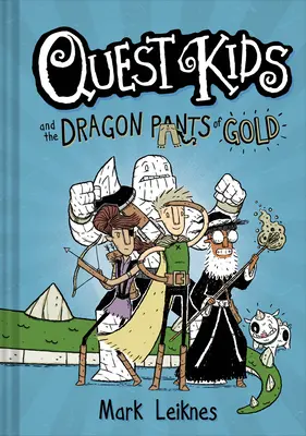 Les enfants de la quête et les pantalons d'or du dragon - Quest Kids and the Dragon Pants of Gold