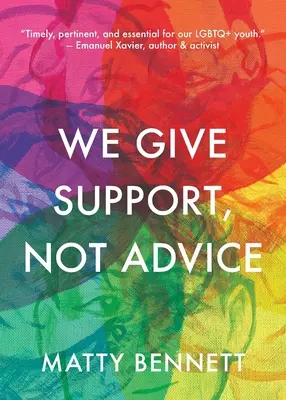 Nous apportons un soutien, pas des conseils - We Give Support, Not Advice