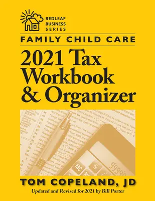 Garde d'enfants en milieu familial 2021 - Cahier d'impôt et organisateur - Family Child Care 2021 Tax Workbook and Organizer