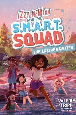 Izzy Newton et l'équipe S.M.A.R.T. : La loi des cavités (Livre 3) La loi des cavités (Livre 3) - Izzy Newton and the S.M.A.R.T. Squad: The Law of Cavities (Book 3)