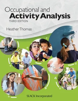 Analyse du travail et de l'activité - Occupational and Activity Analysis