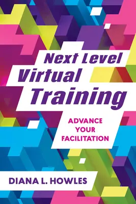 Formation virtuelle de haut niveau - Next Level Virtual Training