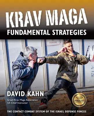Stratégies fondamentales du Krav Maga - Krav Maga Fundamental Strategies