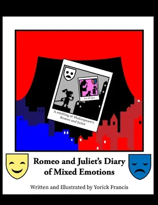 Le journal des émotions mitigées de Roméo et Juliette - Romeo and Juliet's Diary of Mixed Emotions