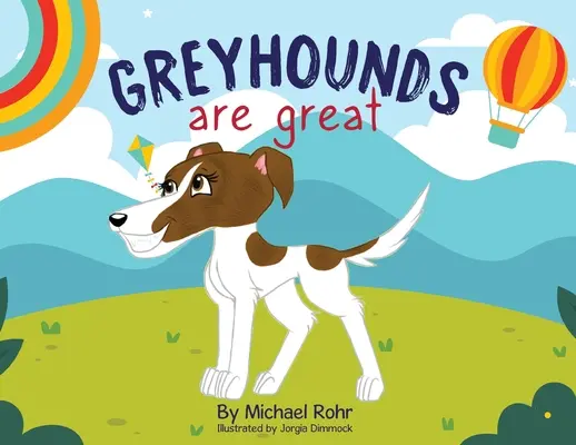 Les lévriers sont formidables - Greyhounds Are Great