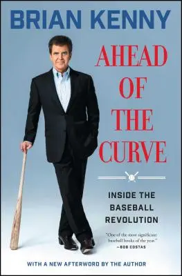 En avance sur son temps : A l'intérieur de la révolution du baseball - Ahead of the Curve: Inside the Baseball Revolution