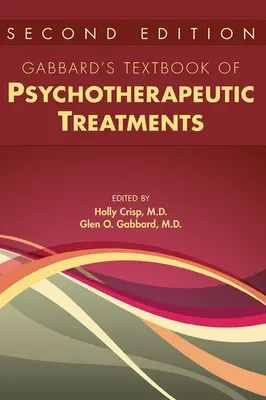 Gabbard's Textbook of Psychotherapeutic Treatments (Manuel des traitements psychothérapeutiques de Gabbard) - Gabbard's Textbook of Psychotherapeutic Treatments