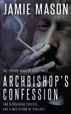 La confession de l'archevêque : Un mystère noir - Archbishop's Confession: A Noir Mystery