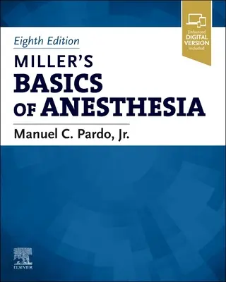 Les bases de l'anesthésie de Miller - Miller's Basics of Anesthesia