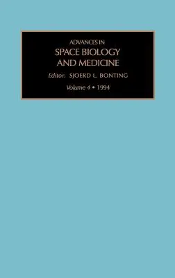 Progrès de la biologie et de la médecine spatiales : Volume 4 - Advances in Space Biology and Medicine: Volume 4