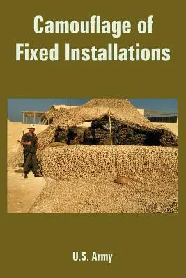 Camouflage des installations fixes - Camouflage of Fixed Installations