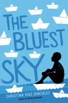 Le ciel le plus bleu - The Bluest Sky