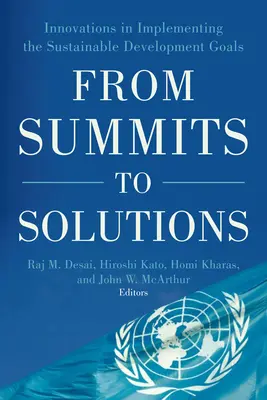 Des sommets aux solutions : Innovations dans la mise en œuvre des objectifs de développement durable - From Summits to Solutions: Innovations in Implementing the Sustainable Development Goals