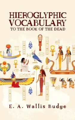 Vocabulaire des hiéroglyphes - Hieroglyphic Vocabulary