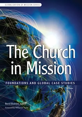 L'Église en mission : Fondements et études de cas mondiales - The Church in Mission: Foundations and Global Case Studies