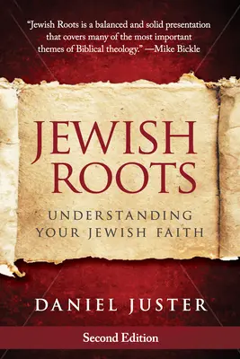 Racines juives : Comprendre sa foi juive - Jewish Roots: Understanding Your Jewish Faith