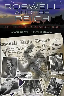 Roswell et le Reich : La connexion nazie - Roswell and the Reich: The Nazi Connection